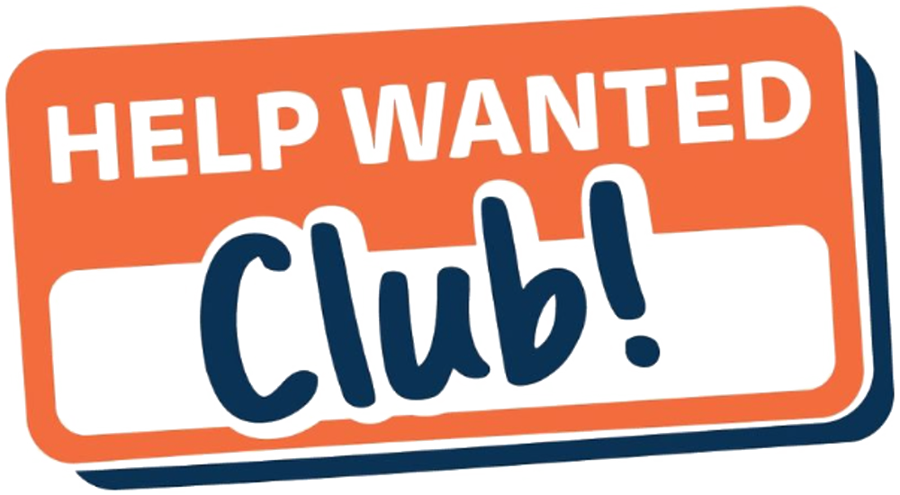 Our Help Wanted Club